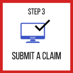 STEP 3 — SUBMIT A CLAIM